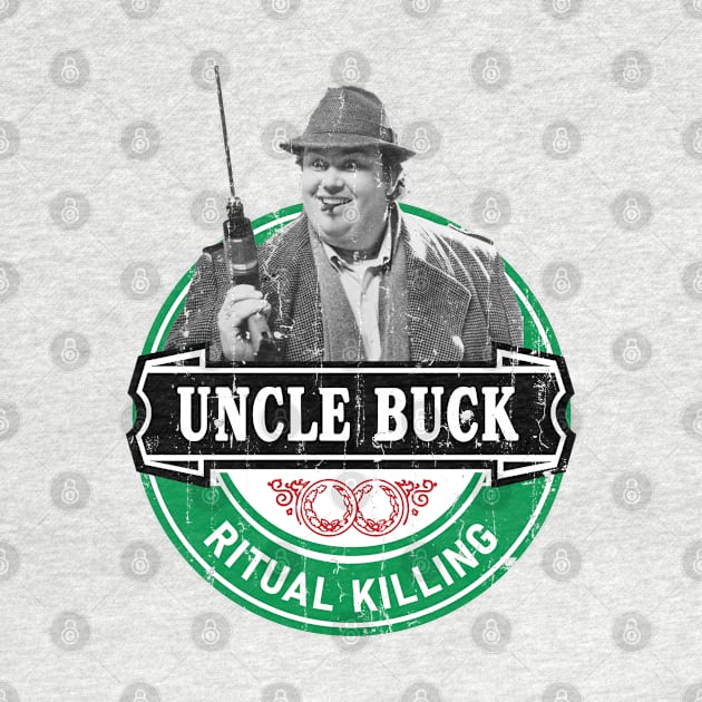 Uncle Buck - Ritual Killing by modar siap